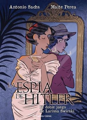 La espía de Hitler | 9791387919528 | Antonio Sachs ; Maite Perea
