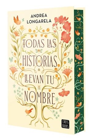 Todas las historias llevan tu nombre (edició especial) | 9788408317937 | Andrea Longarela