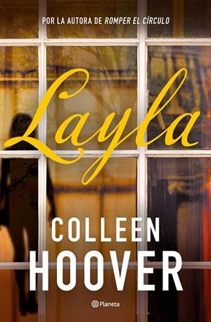 Layla | 9788408319375 | Colleen Hoover