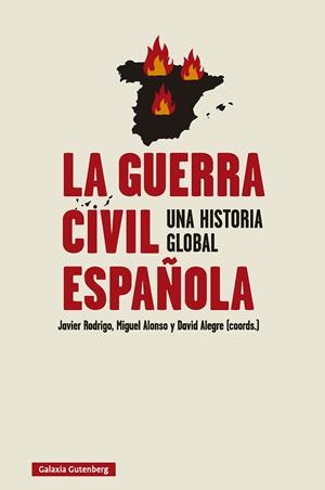 La guerra civil española : una historia global | 9791387605803 | Javier Rodrigo ; Miguel Alonso ; David Alegre