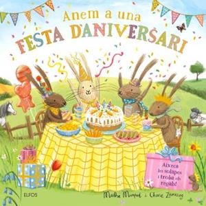 Anem a una festa d'aniversari | 9791388023187 | Martha Mumford ; Cherie Zamazing
