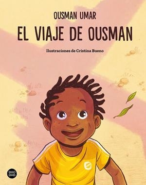 El viaje de Ousman | 9788408316701 | Ousman Umar ; Cristina Bueno