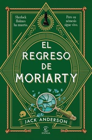 El regreso de Moriarty (Los enigmas de Moriarty; 1) | 9788467082241 | Jack Anderson