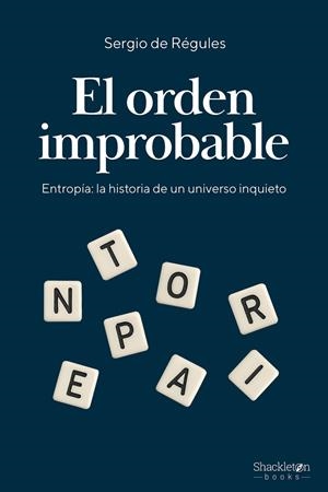 El orden improbable | 9788413616315 | Sergio de Régules