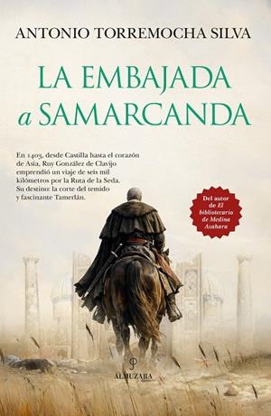 La embajada a Samarcanda | 9791370201210 | Antonio Torremocha Silva