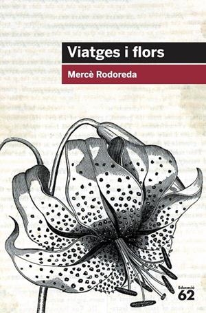 Viatges i flors | 9788492672943 | Mercè Rodoreda