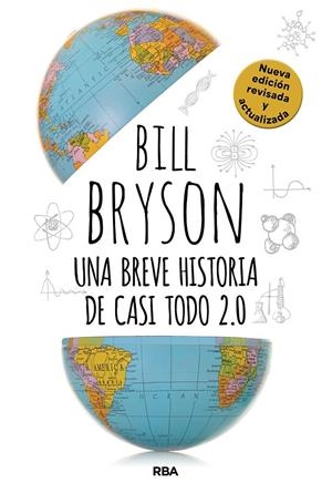 Una breve historia de casi todo 2.0 | 9788410989849 | Bill Bryson