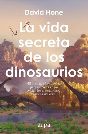 La vida secreta de los dinosaurios | 9791387833985 | David Hone