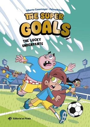 The lucky underpants | 9791387948016 | Alberto Casamayor ; Palma & Kako