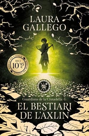 El bestiari de l'Axlin (Guardians de la ciutadella; 1) | 9788419394965 | Laura Gallego