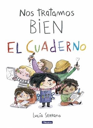 Nos tratamos bien : el cuaderno | 9788448873264 | Lucía Serrano