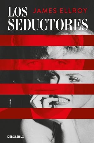 Los seductores | 9788466387606 | James Ellroy