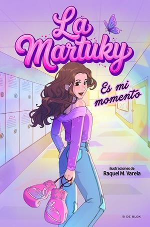 La Martuky : Es mi momento | 9791387695781 | La Martuky