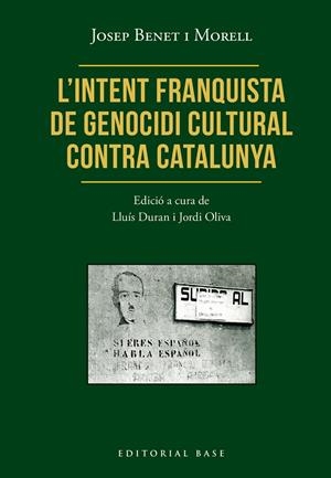 L'intent franquista de genocidi cultural contra Catalunya | 9791387728472 | Josep Benet i Morell