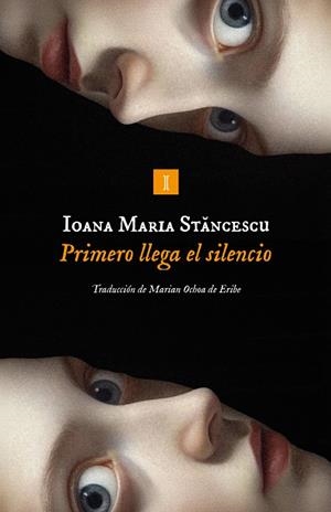 Primero llega el silencio | 9791387641825 | Ioana Stancescu