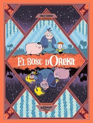 Una llarga nit (El bosc d'Oreka; 1) | 9788410332966 | Paco Sordo