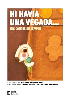 Hi havia una vegada : els contes de sempre | 9788497668996 | M. Carme Bernal ; Francesc Codina ; Assumpta Fargas