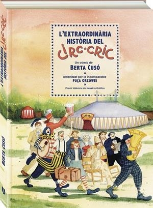 L'extraordinària història del Circ Cric | 9788419605405 | Berta Cusó