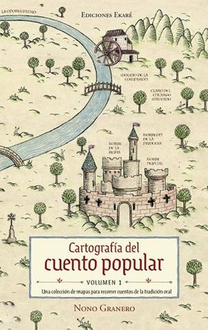 Cartografía del cuento popular 1 | 9791399181920 | Nono Granero