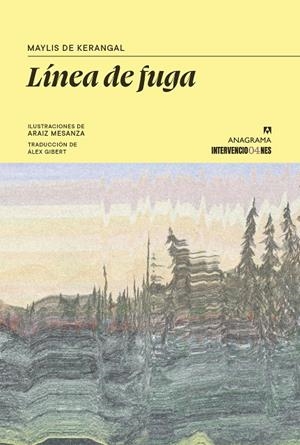 Línea de fuga | 9788433949646 | Maylis de Kerangal ; Araiz Mesanza