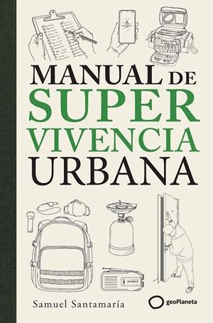 Manual de supervivencia urbana | 9788408319290 | Samuel Santamaría