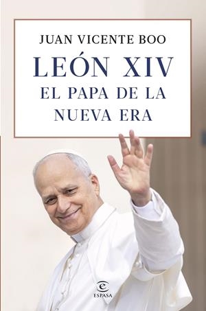 León XIV : el Papa de la nueva era | 9788467081985 | Juan Vicente Boo