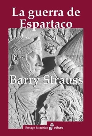 La guerra de Espartaco | 9788435027649 | Barry Strauss