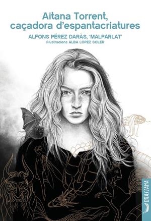 Aitana Torrent, caçadora d’espantacriatures | 9788412624168 | Alfons Pérez Daràs