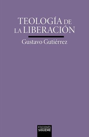 Teología de la liberación | 9788430121205 | Gustavo Gutiérrez