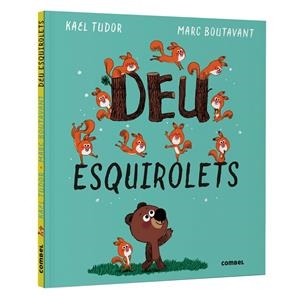 Deu esquirolets | 9788411583527 | Kael Tudor ; Marc Boutavant