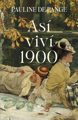 Así viví 1900 | 9791387597269 | Pauline de Pange