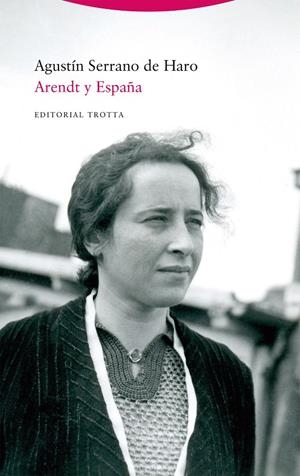 Arendt y España | 9788413641010 | Agustín Serrano de Haro