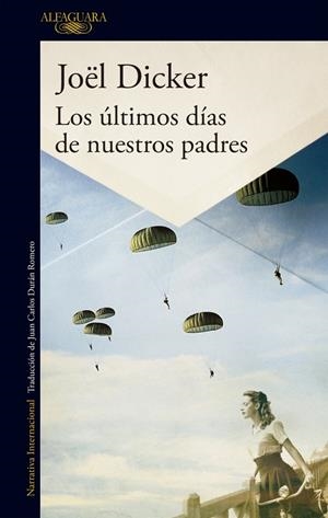 Los últimos días de nuestros padres | 9788420417219 | Joël Dicker