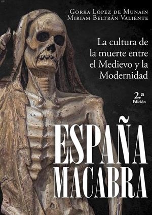 España macabra | 9791399078879 | Gorka Lopez de Munain ; Miriam Beltrán Valiente