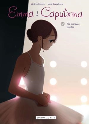 Els primers dubtes (Emma i Caputxina; 2) | 9788410131507 | Jérôme Hamon ; Lena Sayaphoum