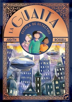 La Guaita : escola de detectius | 9788418702983 | Judith Rosell