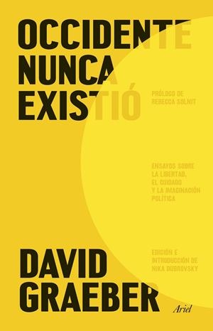 Occidente nunca existió | 9788434440265 | David Graeber