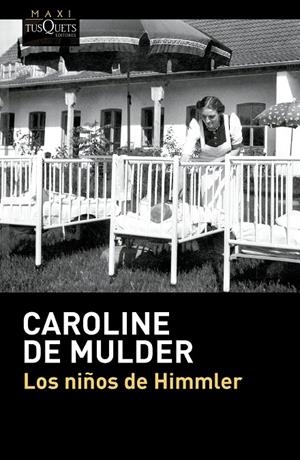 Los niños de Himmler | 9788411077903 | Caroline de Mulder