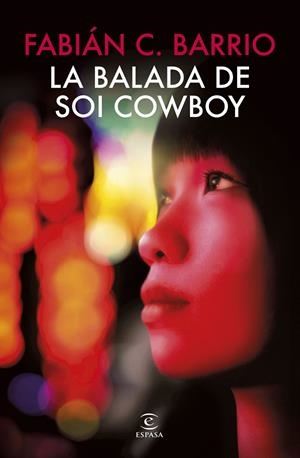 La balada de Soi Cowboy | 9788467082173 | Fabián C. Barrio