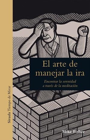 El arte de manejar la ira | 9788417308209 | Mike Fisher