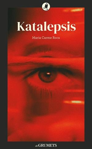 Katalèpsis | 9788424677985 | Maria Carme Roca