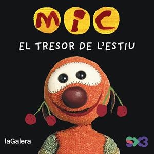 Mic : El tresor de l'estiu | 9788424677725 | Maica Messeguer ; Manel Trias