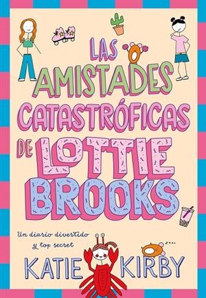 Las amistades catastróficas de Lottie Brooks | 9788418128820 | Katie Kirby