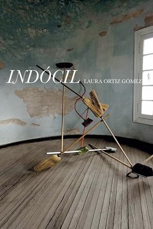 Indócil | 9788418690693 | Laura Ortiz Gómez