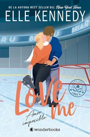 Amor imposible (Love Me; 4) | 9788410425927 | Elle Kennedy