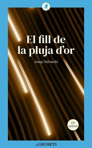 El fill de la pluja d'or | 9788424677923 | Josep Vallverdú