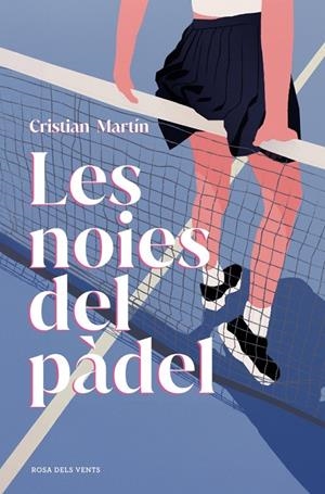 Les noies del pàdel | 9791387653729 | Cristian Martín