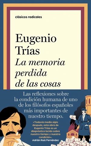 La memoria perdida de las cosas | 9788430628155 | Eugenio Trías