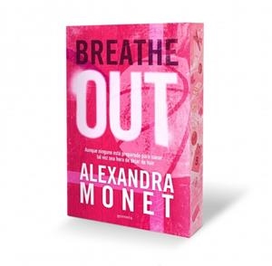 Breathe Out (Silver Springs; 1) | 9791387924430 | Alexandra Monet