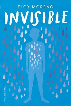 Invisible (Invisible; 1) | 9788417605537 | Eloy Moreno
